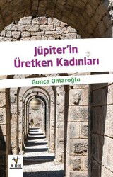 Jüpiter'in Üretken Kadınları - Ark Kitapları