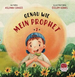 Just Like My Prophet 2 (İngilizce Tıpkı Peygamberim Gibi 2 - Karavan Çocuk