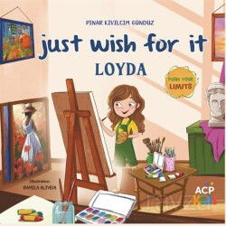 Just Wish For It Loyda - Çıra Yayınları