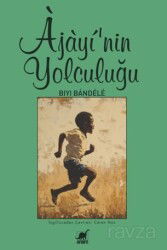 Àjàyí'nın Yolculuğu - Ayrıntı Yayınları