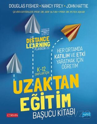 K-12 Sınıfları İçin Uzaktan Eğitim Başucu Kitabı: Her Ortamda Katılım ve Etki Yaratmak İçin Öğretim - 1