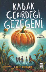 Kabak Çekirdeği Gezegeni - Timaş İlk Genç