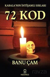 Kabala'nın İhtişamlı Sırları: 72 Kod - Hermes Yayınları