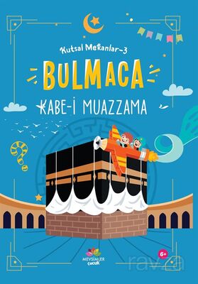 Kabe-i Muazzama / Kutsal Mekanlar 3 - 1