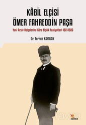 Kabil Elçisi Ömer Fahreddin Paşa - Kriter Basım Yayın Dağıtım