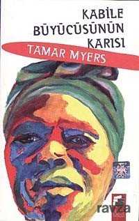 Kabile Büyücüsünün Karısı - Final Kültür Sanat Yayınları