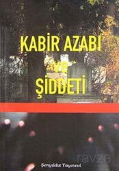Kabir Azabı ve Şiddet - Şenyıldız Yayınevi