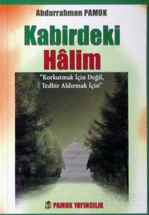 Kabirdeki Halim (Kod:Kıyamet 015-P10) - 1