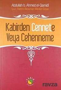 Kabirden Cennete Veya Cehenneme - Sabır Yayınları