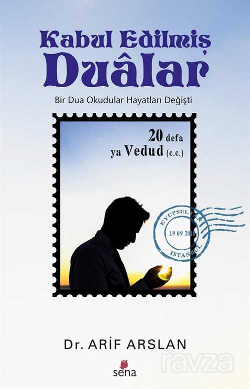 Kabul Edilmiş Dualar - Sena Yayınları