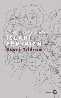 Kabul ile Red Arasında İslami Feminizm - 1