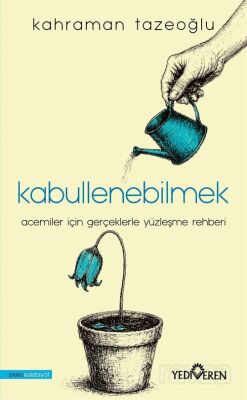 Kabullenebilmek - 1