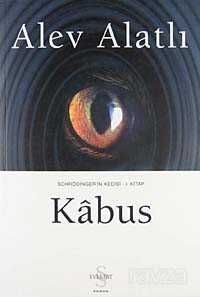 Kabus / Schrödinger'in Kedisi 1 - Everest Yayınları