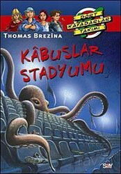 Kabuslar Stadyumu / Dört Kafadarlar Takımı - Say Yayınları