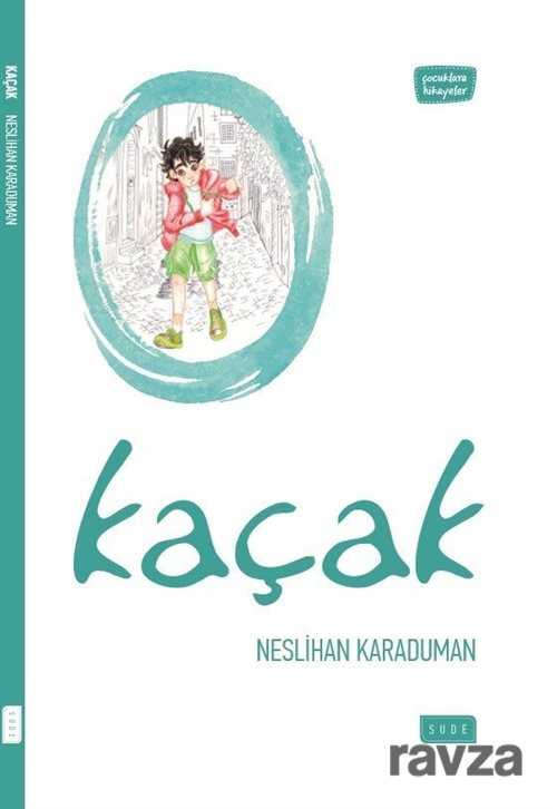 Kaçak - Sude Yayınları