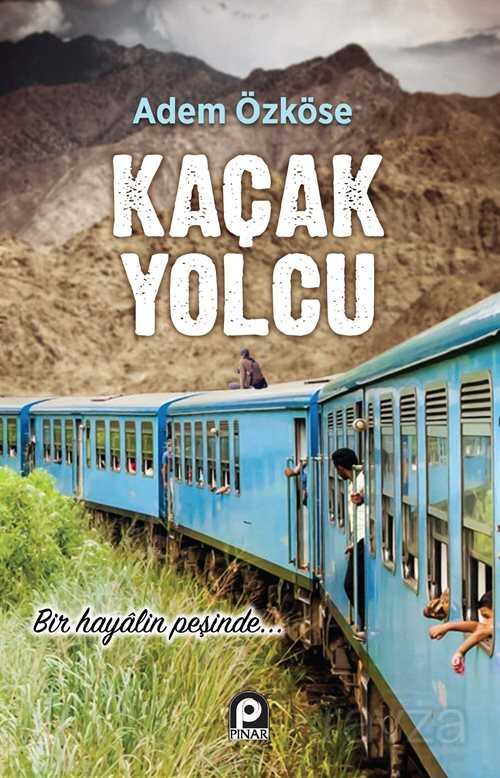 Kaçak Yolcu - Pınar Yayınları