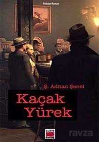 Kaçak Yürek - Elips Kitap