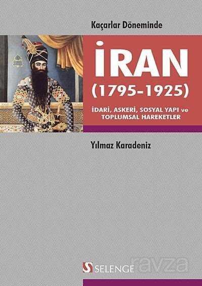Kaçarlar Döneminde İran (1795-1925) - 1