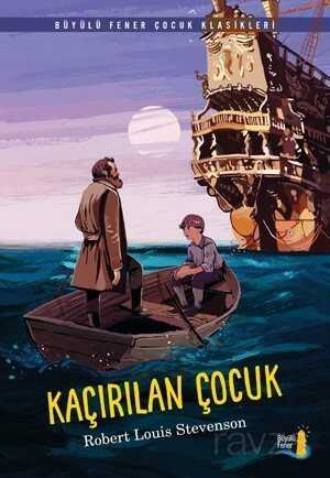 Kaçırılan Çocuk - Büyülü Fener