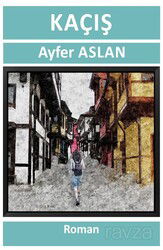 Kaçış - Serüven Kitap (Ordu)