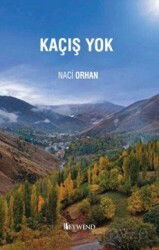 Kaçış Yok - Peywend