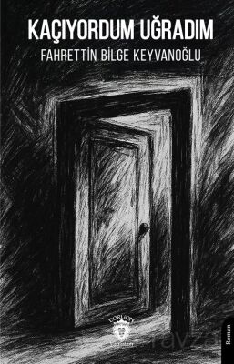 Kaçıyordum Uğradım - 1