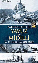 Kader Gemileri Yavuz ile Midilli - İlgi Kültür Sanat Yayınları