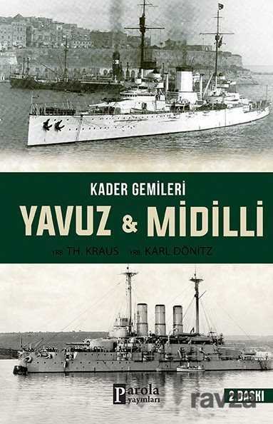 Kader Gemileri Yavuz ve Midilli - 1