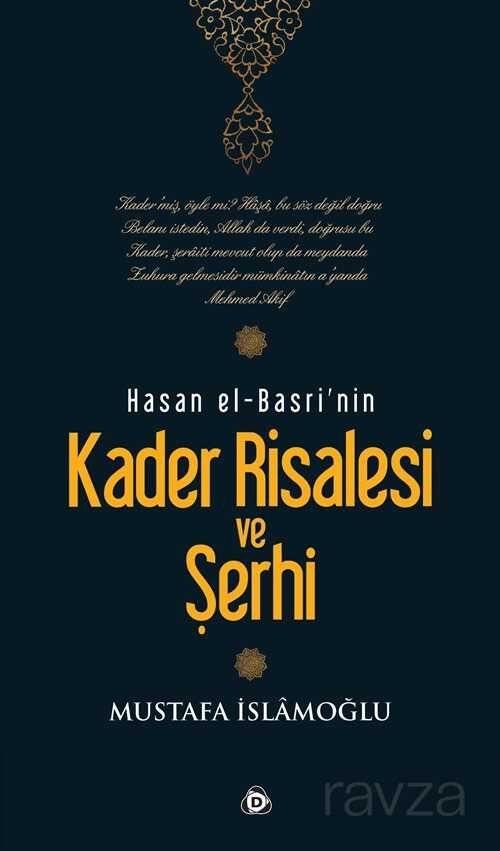 Kader Risalesi ve şerhi Hasan El-Basri - 1
