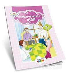 Kader ve Kazaya İman / Akif Amentüyü Öğreniyor - Semerkand Yayıncılık