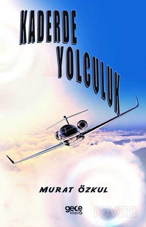 Kaderde Yolculuk - Gece Kitaplığı