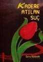 Kadere Atılan Suç - Ravza Yayınları