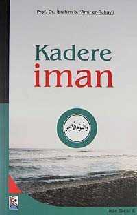 Kadere İman - Beyaz Karınca Yayınları
