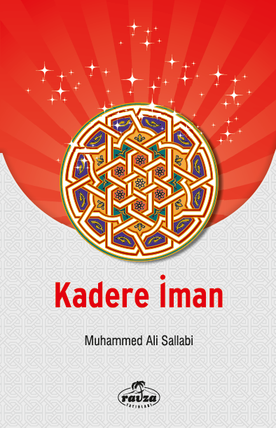 Kadere İman - Ravza Yayınları