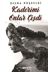 Kaderimi Onlar Çizdi - Gece Kitaplığı