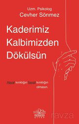 Kaderimiz Kalbimizden Dökülsün - Nemesis Kitap