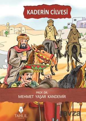 Kaderin Cilvesi - Tahlil Yayınları