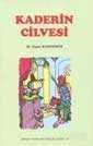 Kaderin Cilvesi - Erkam Yayınları