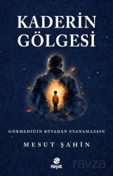 Kaderin Gölgesi - Hayat Yayınları