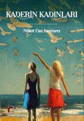 Kaderin Kadınları - Galeati Yayıncılık