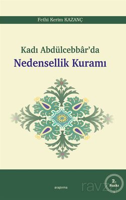 Kadı Abdülcebbar'da Nedensellik Kuramı - 1