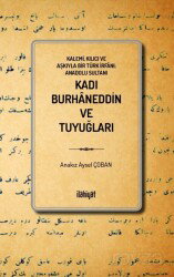 Kadı Burhaneddin ve Tuyuğları - İlahiyat Yayınları