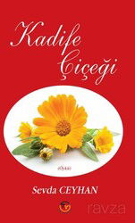 Kadife Çiçeği - Tunç Yayıncılık