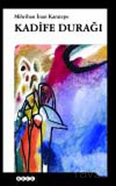 Kadife Durağı - Hece Yayınları