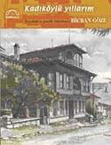 Kadıköylü Yıllarım - Kubbealtı Neşriyat