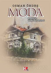 Kadıköy'ün Güngörmüş Sayfiyesi Moda - K-İletişim Yayınları