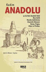 Kadim Anadolu - Gece Kitaplığı
