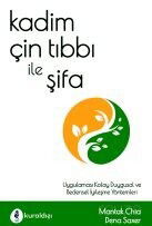 Kadim Çin Tıbbı ile Şifa - Kuraldışı Yayınları