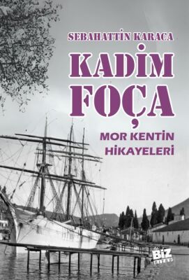 Kadim Foça - 1