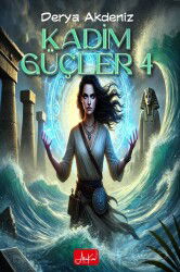 Kadim Güçler 4 - Atakar Yayıncılık